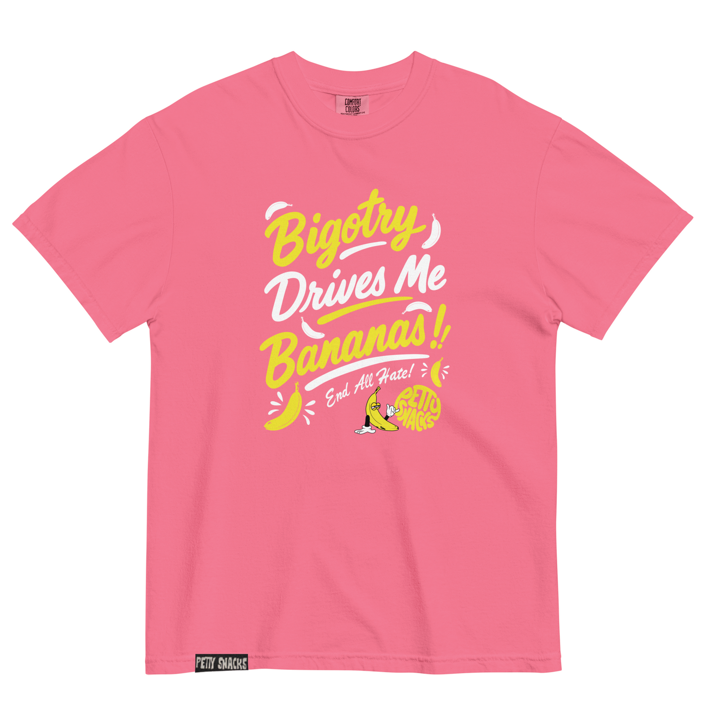 Bigotry Bananas Tee (Pink)