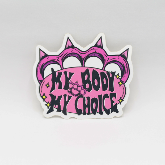 My Body My Choice Sticker - Petty Snacks